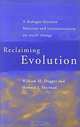 Reclaiming Evolution : A Dialogue on How Societies Evolve (Advances in Social Economics), William M. Dugger, Howard J. Sherman 