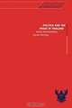Politics and the Press in Thailand: Media Machinations (Routledge Research in South East Asia), Duncan McCargo 