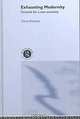 Exhausting Modernity: Grounds for a New Economy, Teresa Brennan, Routledge 
