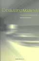 Exhausting Modernity: Grounds for a New Economy, Teresa Brennan 