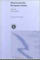 Poland and the European Union (Routledge Studies of Societies in Transition), Karl Cordell, Andrzej Antoszewski 