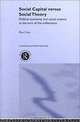Social Capital Versus Social Theory: Political Economy and Social Science at the Turn of the Millenium (Contemporary Political Economy), Ben Fine 