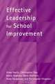 Effective Leadership for School Improvement, Alma Harris, Christopher Day, Mark Hadfield, David Hopkins, Andy Hargreaves, Christopher Chapman 