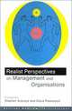 Realist Perspectives on Management and Organisations (Critical Realism: Interventions), Stephen Ackroyd, Steve Fleetwood 