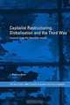 Capitalist Restructuring, Globalisation and the Third Way: Lessons from the Swedish Model (Routledge/RIPE Studies i GLobal Political Economy), J. Magnus Ryner 