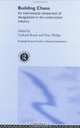 Building Chaos: An International Comparison of Deregulation in the Construction Industry (Routledge Studies in Business Organization and Networks, 22), 