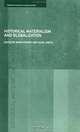 Historical Materialism and Globalisation: Essays on Continuity and Change (Routledge/Warwick Studies in Globalisation), Mark Rupert, Hazel Smith 