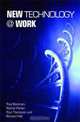 New Technology @ Work, Paul Boreham, Paul Thompson, Rachel Parker, Richard Hall 