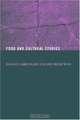 Food and Cultural Studies (Studies in Consumption and Markets), Bob Ashley 
