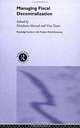 Fiscal Decentralization (Routledge Studies in the Modern World Economy), Ehtisham Ahmad, Vito Tanzi 