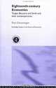 Eighteenth Century Economics (Routledge Studies in the History of Economics), Peter Groenewegen 