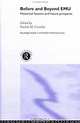 Before and Beyond European Monetary Union: Historical Lessons and Future Prospects (Routledge Studies in the European Economy), Patrick M. Crowley 