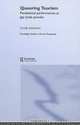 QUEERING TOURISM: PARADOXICAL PERFORMANCES OF GAY PRIDE PARADES (Routledge Studies in Human Geography), L. T. Johnston 