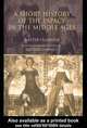 A Short History of the Papacy in the Middle Ages, Walter Ullmann 