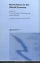 North Korea in the World Economy, E. Kwan Choi, E. Han Kim, Yesook Merrill 