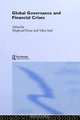 Global Governance and Financial Crises (Routledge Studies in the Modern World Economy), 