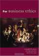 For Business Ethics, Campbell Jones, Martin Parker, Rene ten Bos 