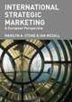 International Strategic Marketing: A European Perspective, Marilyn A. Stone 