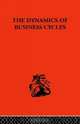 The Dynamics Of Business Cycles: A Study In Economic Fluctuations, J. J. Polak 