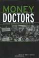 Money Doctors: The Experience of International Financial Advising 1850-2000 (Routledge International Studies in Money and Banking), 