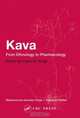Kava: From Ethnology to Pharmacology (Medicinal and Aromatic Plants - Industrial Profiles), 