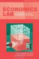 Economics Lab: An Intensive Course in Experimental Economics (Routledge Advances in Experimental & Computable Economics), Dan Friedman 