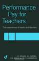 Performance Pay for Teachers: The Views and Experiences of Heads and Teachers, G. S. Haynes 