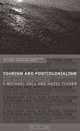 Tourism and Postcolonialism: Contested Discourses, Identities and Representations (Routledge/Contemporary Geographies of Leisure, Tourism, and Mobility, 3.), 