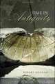 Time in Antiquity (Sciences of Antiquity Series), Robert Hannah 