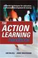 The Action Learning Handbook: Powerful Techniques for Education, Professional Development and Training, Ian McGill 