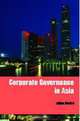 Corporate Governance in Asia, Julian Roche 