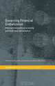 Governing Financial Globalisation (Routledge/Ripe Studies in Global Political Economy), Andrew Baker 