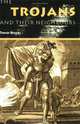 Trojans and Their Neighbours: An Introduction, T. Bryce 