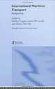 International Maritime Transport: Perspectives (Routledge Advances in Maritime Studies), 