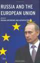 Russia And The European Union: Prospects For A New Relationship (Strategic Studies), 
