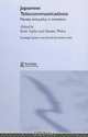 The Japanese Telecommunications Industry (Routledgecurzon Studies in the Growth Economies of Asia), Ruth Taplin 