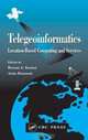 Telegeoinformatics: Location-based Computing and Services, Hassan Karimi, Amin Hammad 