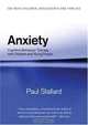 Anxiety (CBT with Children, Adolescents and Families), Paul Stallard 