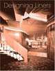 Designing Liners: A History of Interior Design Afloat, Anne Massey 