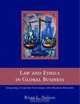 Law and Ethics in Global Business Integrating Corporate Governance into Business Decisions, Brian Nelson 