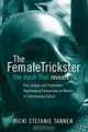 The Female Trickster: The Mask That Reveals, Post-Jungian and Postmodern Psychological Perspectives on Women in Contemporary Culture, Ricki Tannen 