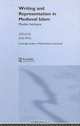 Writing and Representation in Midieval Islam: Muslim Horizons (Routledge Studies in Middle Eastern Literatures), Julia Bray 