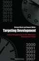 Targeting Development: Critical Perspectives on the Millennium Development Goals (Routledge Studies in Development Economics), Richard Black 