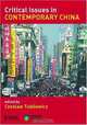 Criticial Issues in Contemporary China, Cze Tubilewicz 