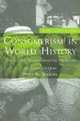 Consumerism in World History: The Global Transformation of Desire (Themes in World History), Peter Stearns 