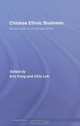 Chinese Ethnic Business: Global and Local Perspectives (Chinese Worlds), Fong/Luk 