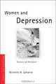 Women and Depression: Recovery and Resistance, Michel Lafrance 