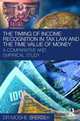 The Timing of Income Recognition in Tax Law: A comparative study, Moshe Shekel 