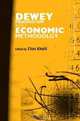 Dewey, Pragmatism and Economic Methodology (Routledge Inem Advances in Economic Methodology, 3), 