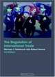 The Regulation of International Trade, J. Trebilcock, Michael J. Trebilcock, Robert Howse 